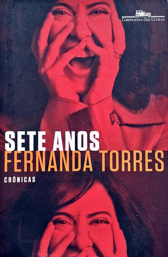 Sete Anos (Fernanda Torres)