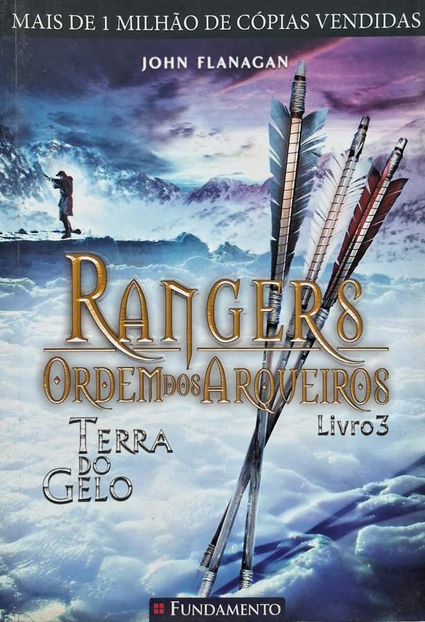 Terra do Gelo (Rangers, Ordem dos Arqueiros: Livro 3)
