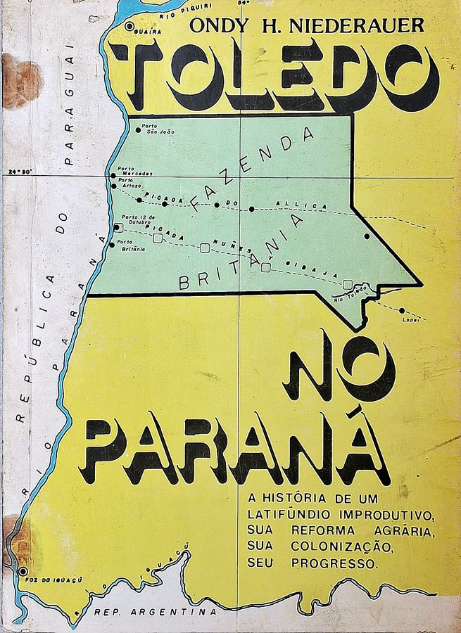 Toledo no Paraná,  livro por Ondy Niederauer.