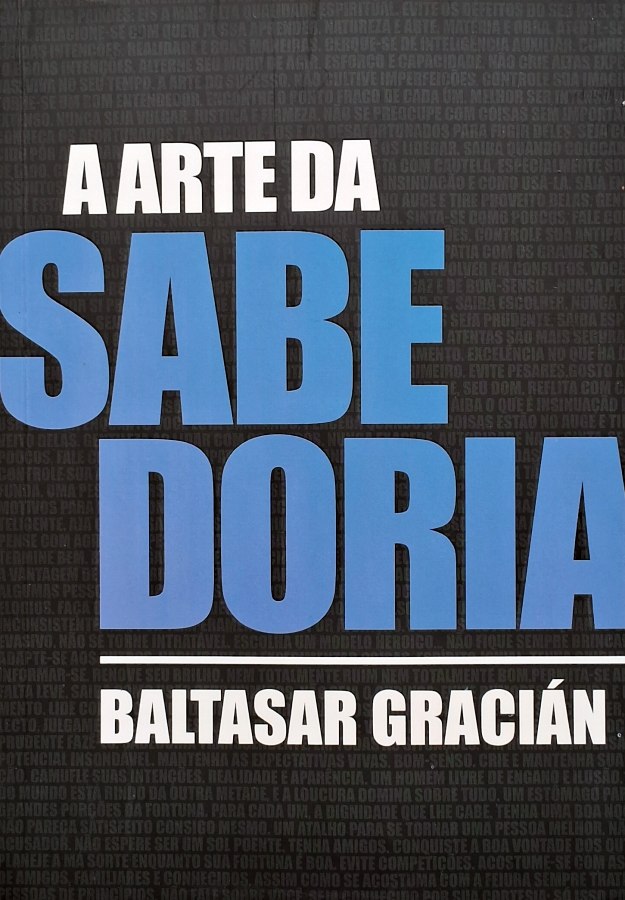 Book cover titled 'A Arte da Sabedoria' with large blue 'SABEDORIA' and white 'A ARTE DA'; author Baltasar Gracián on a dark patterned background
