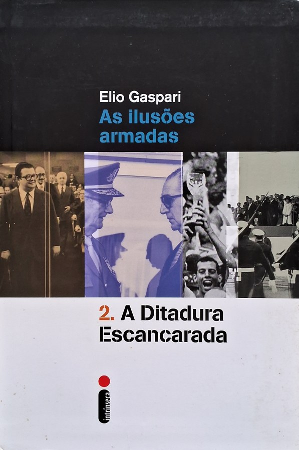 A Ditadura Escancarada: edição Intrínseca, Elio Gaspari (autor).