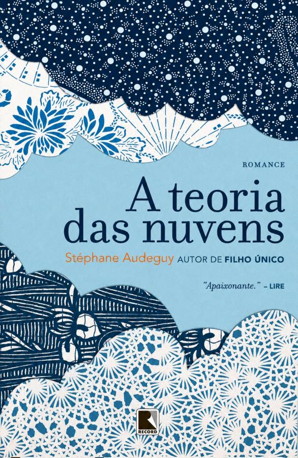 A Teoria das Nuvens por Stéphane Audeguy (autor).