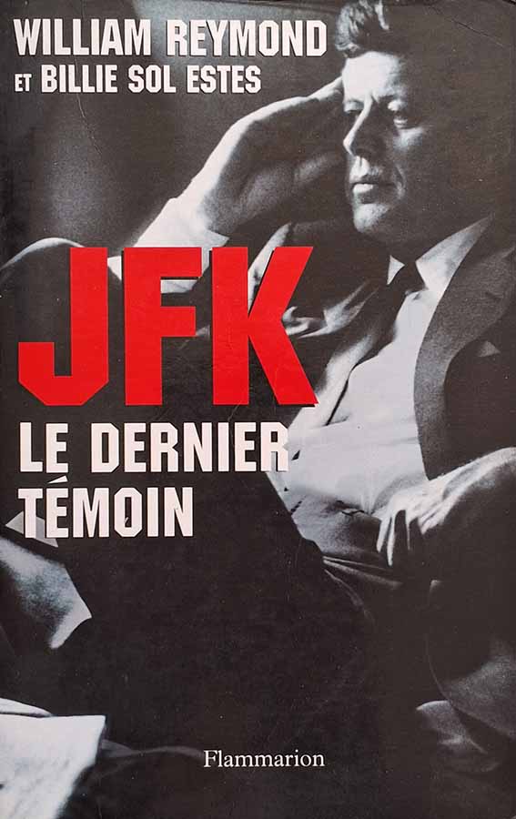 JFK/Le Dernier Témoin
