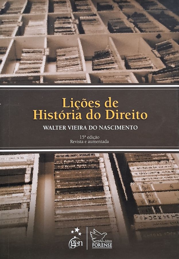 Lições de História do Direito,  livro por Walter Vieira do Nascimento. 15ª edição revisada e aumentada.
