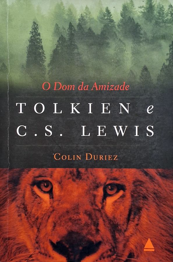 O Dom da Amizade: Tolkien e C. S. Lewis,  livro por Colin Duriez. 