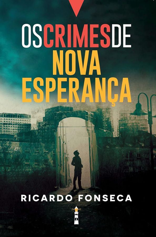Os Crimes de Nova Esperança por Ricardo Fonseca (autor).