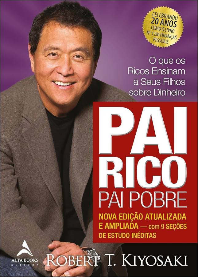 20 Anos: Pai Rico Pai Pobre Nova Edição (Robert Kiyosaki)