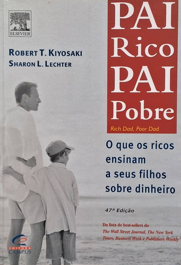 Pai Rico Pai Pobre 47ª Edição (Robert Kiyosaki)