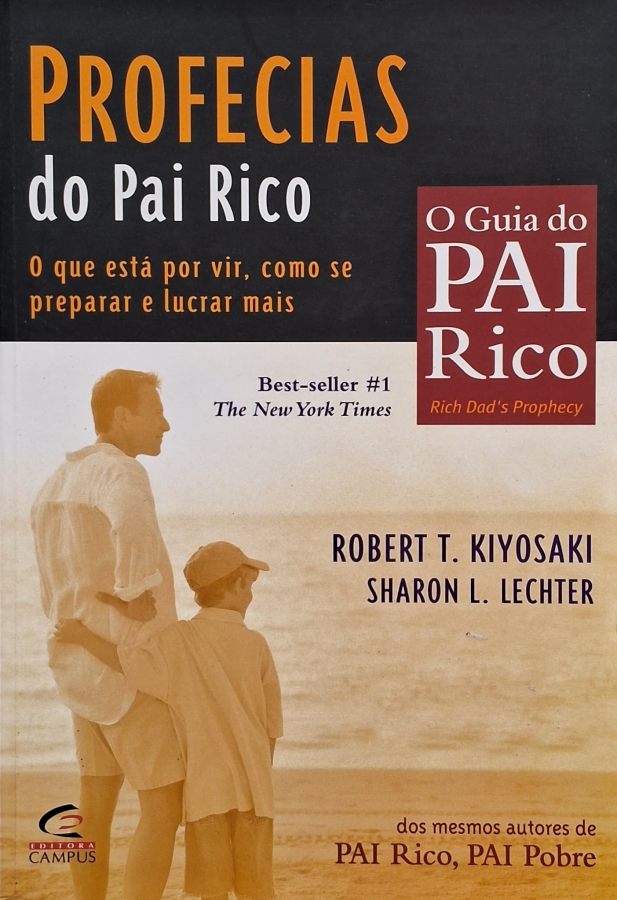 Profecias do Pai Rico (Robert Kiyosaki)