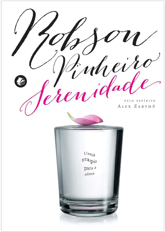 Serenidade. Livro por Robson Pinheiro (autor).