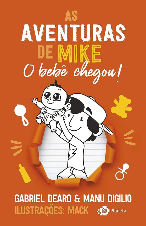 O Bebê Chegou! (As Aventuras de Mike).   Livro por Gabriel Dearo e Manu Digilio. 