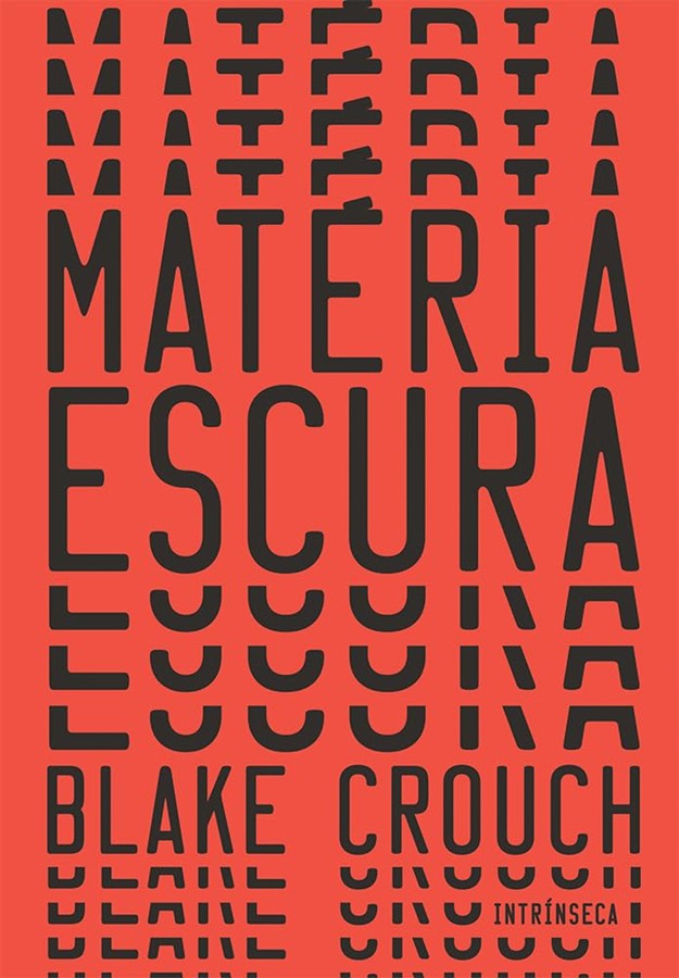 Livro Matéria Escura, de Blake Crouch
