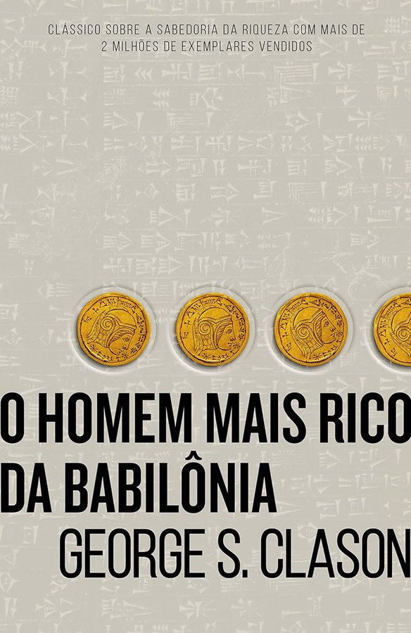 O Homem mais Rico da Babilônia, de George S. Clason