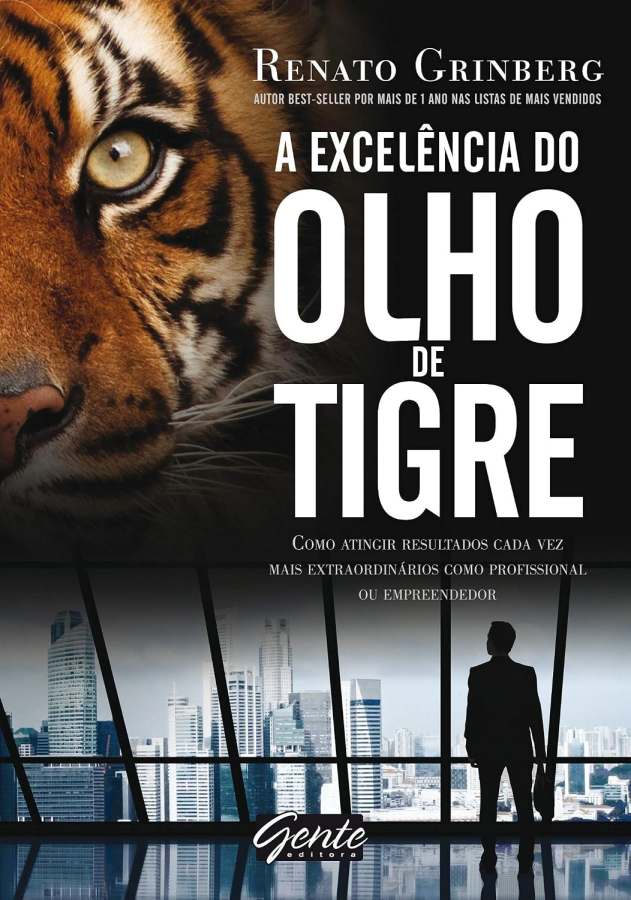 A Excelência do Olho de Tigre  por Renato Grinberg. 