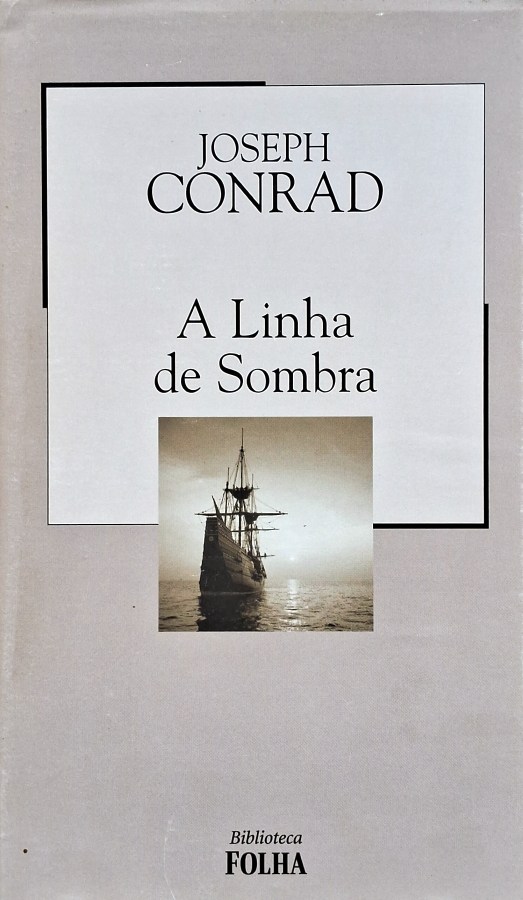 A Linha de Sombra (Biblioteca Folha)