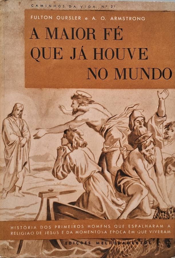 A Maior Fé que Já Houve no Mundo