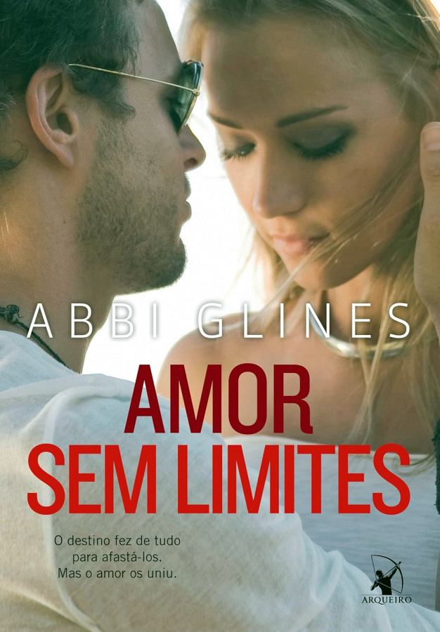 Amor sem Limites (Abbi Glines)