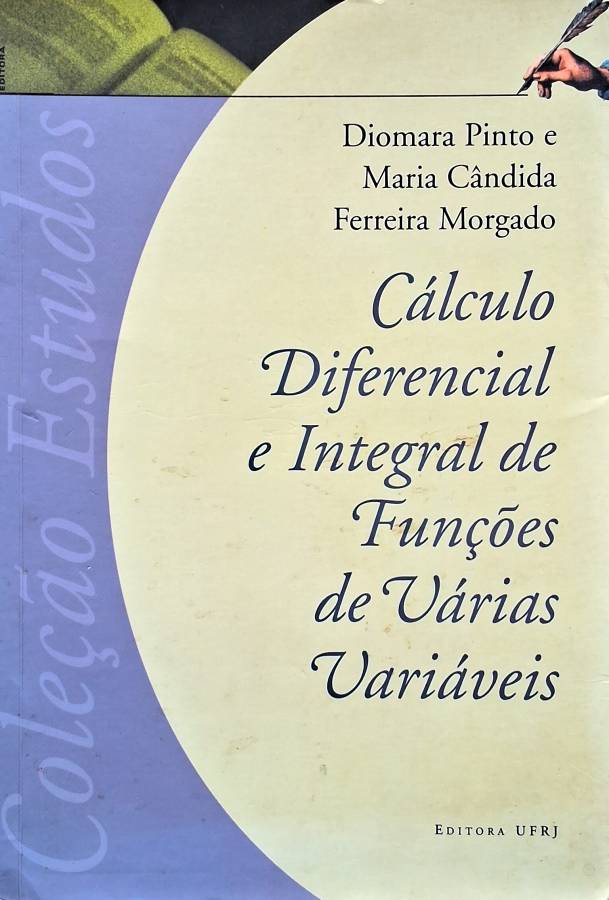 Cálculo Diferencial e Integral de Funções de Várias Variáveis