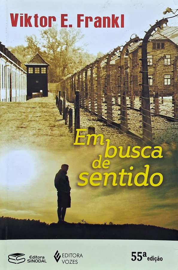Em Busca de Sentido (Viktor Frankl)