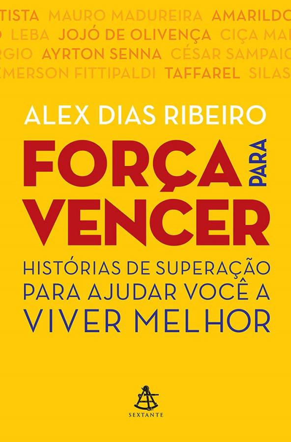 Força para Vencer  por Alex Dias Ribeiro. 