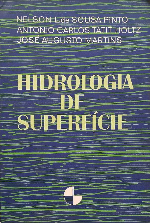 Hidrologia de Superfície (Nelson de Sousa Pinto et al)