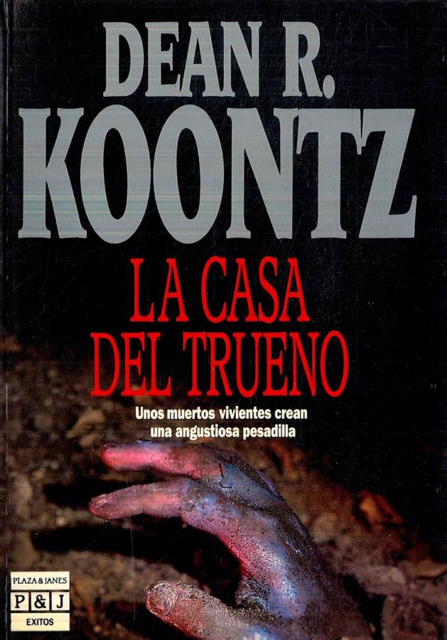 Spanish edition cover: Dean R. Koontz, La casa del trueno in red, pale hand reaching from dark background.