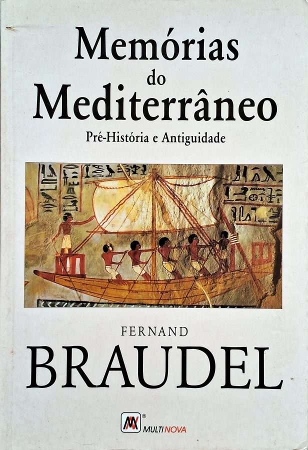 Memórias do Mediterrâneo (pré-história e antiguidade)