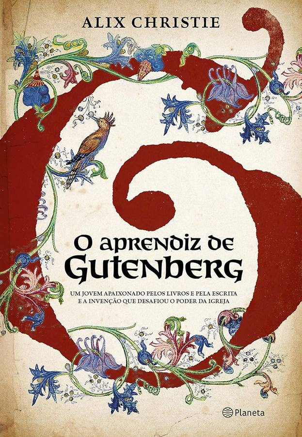 Livro O Aprendiz de Gutenberg, de Alix Christie.