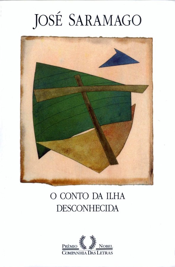 O Conto da Ilha Desconhecida  por José Saramago. Obra Companhia das Letras com prêmio nobel. 