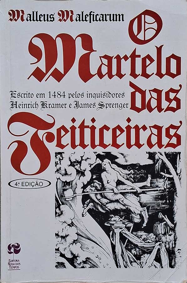 Livro de capa: 'Martelo das Feitiçeiras' com tipografia vermelha gótica, subtítulo 'Malleus Maleficarum', autores Kramer e Sprenger, 4ª edição, selo da editora.