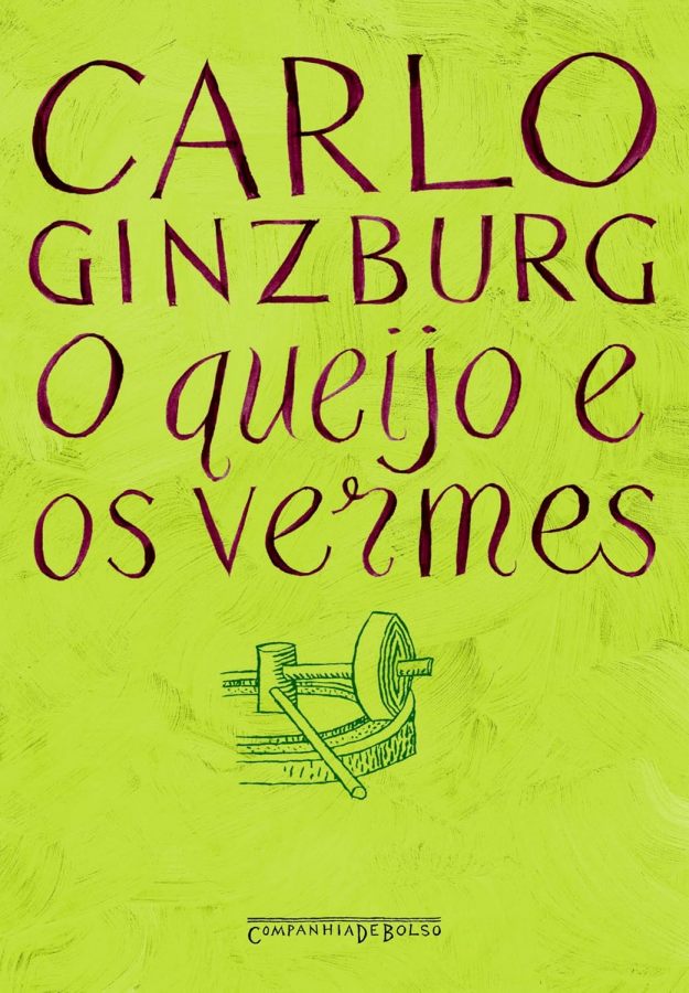 O Queijo e os Vermes (Companhia de Bolso)