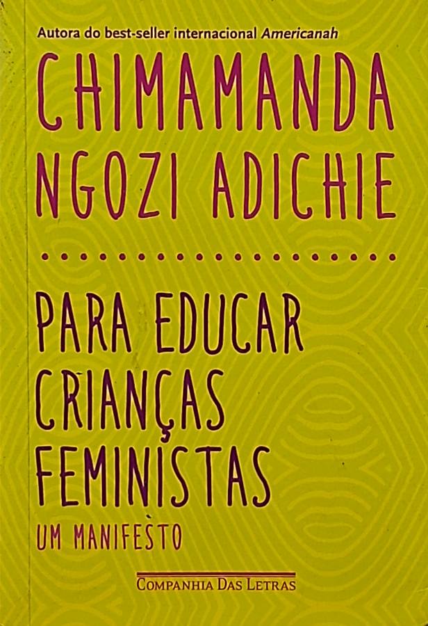 Para Educar Crianças Feministas (Chimamanda Ngozi Adichie)