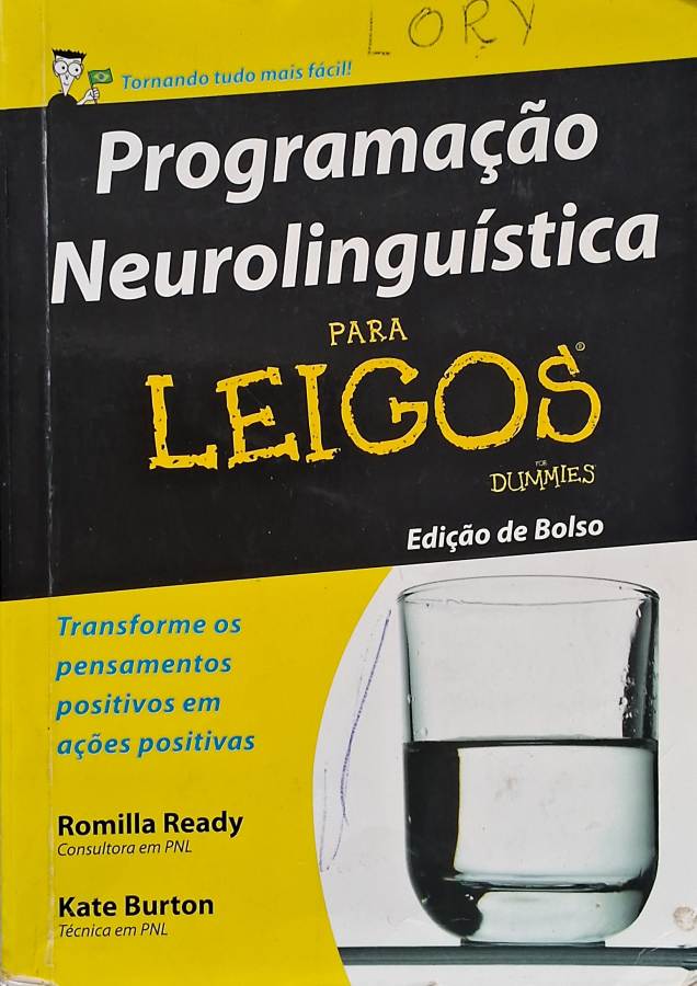 Programação Neurolinguística para Leigos (Edição de Bolso)