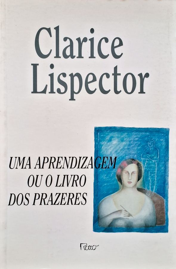 Uma Aprendizagem ou o Livro dos Prazeres