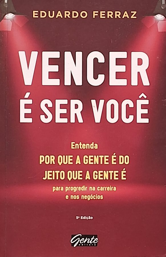 Vencer É Ser Você (Eduardo Ferraz)