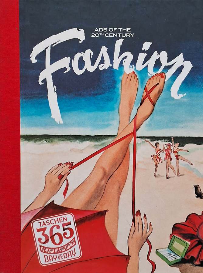 Ads of the 20th Century: Fashion (Taschen)