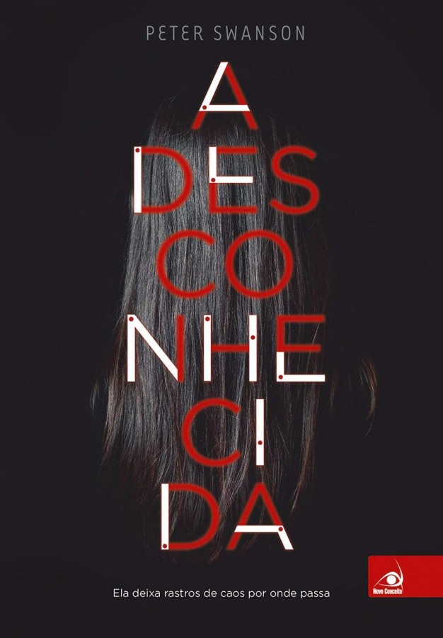 Livro A Desconhecida, de Peter Swanson, livro usado de suspense psicológico com mistério, crimes, identidades falsas e reviravoltas surpreendentes.