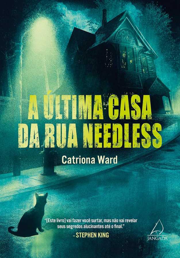 Livro A Última Casa da Rua Needless  por Catriona Ward. 