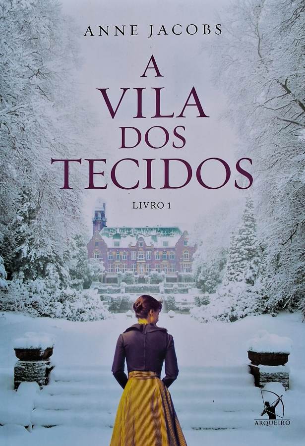 Livro A Vila dos Tecidos Livro 1, de Anne Jacobs.