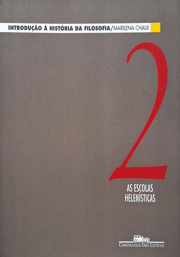 Livro História da Filosofia Vol. 2, de Marilena Chaui, um estudo sobre as escolas helenísticas e a filosofia do mundo antigo.