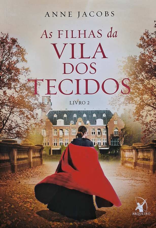 Livro As Filhas da Vila dos Tecidos, de Anne Jacobs.