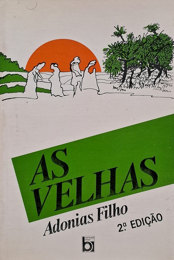 Livro As Velhas, de Adonias Filho, 2ª edição.
