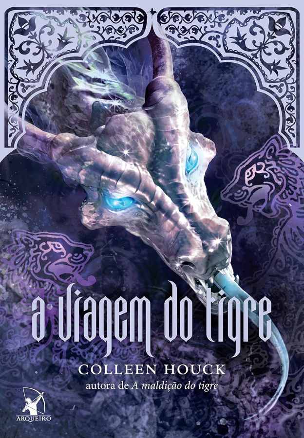 A Viagem do Tigre – Colleen Houck | Saga do Tigre – Livro 3