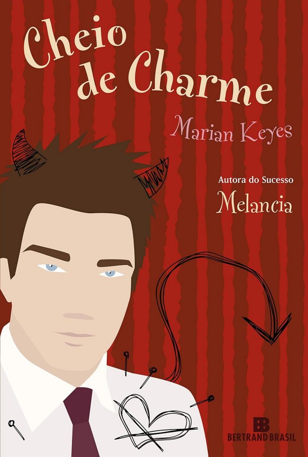 Livro Cheio de Charme, de Marian Keyes, um romance envolvente sobre amor, segredos, relacionamentos, amizade feminina e superação.