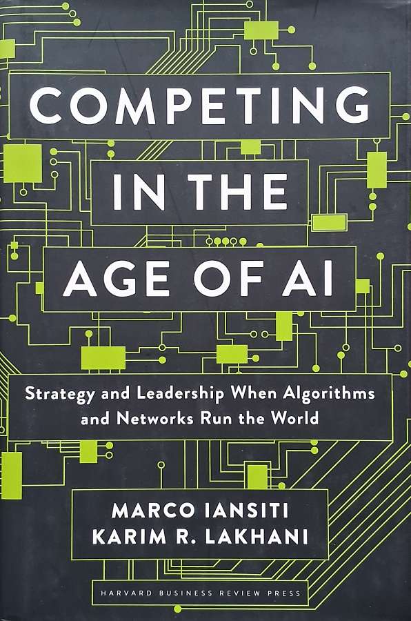 Livro Competing in the Age of AI, de Marco Iansiti e Karim R. Lakhani.