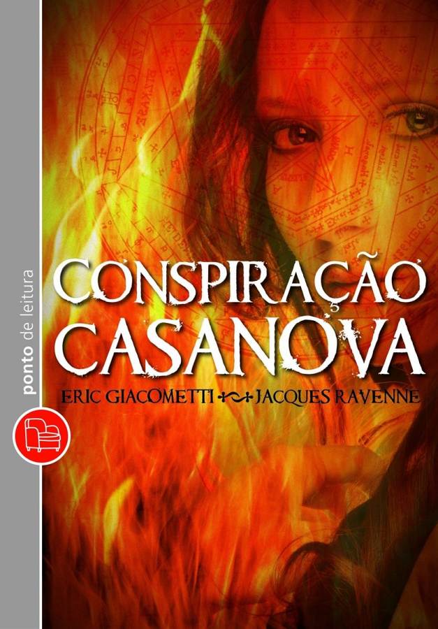 Livro Conspiração Casanova, de Eric Giacometti e Jacques Ravenne. Um suspense policial sobre maçonaria, crimes, sociedades secretas e um manuscrito de Casanova.
