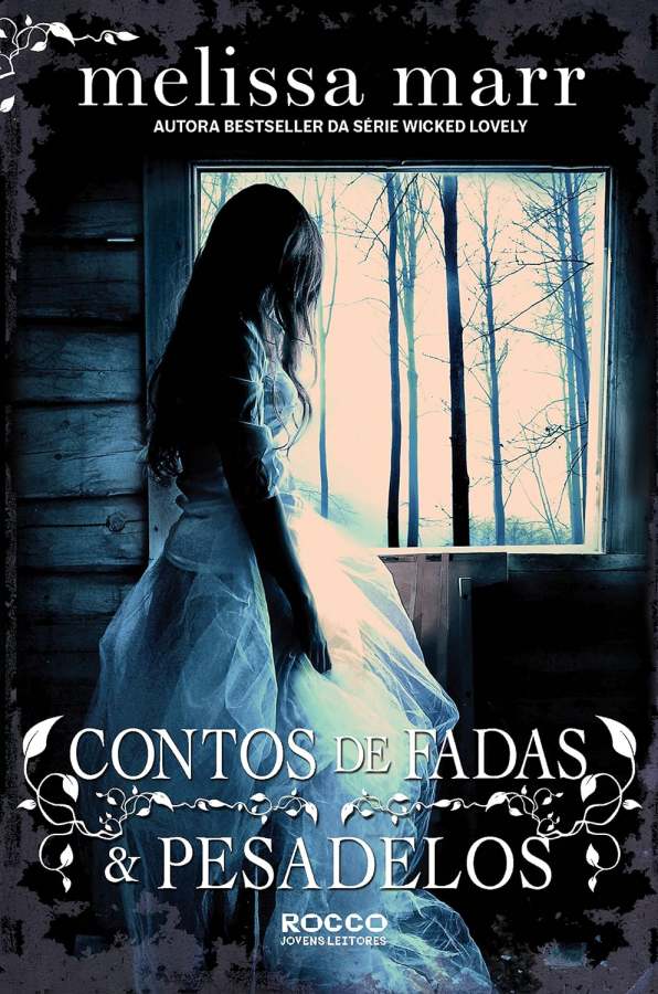 Contos de Fadas & Pesadelos — Melissa Marr