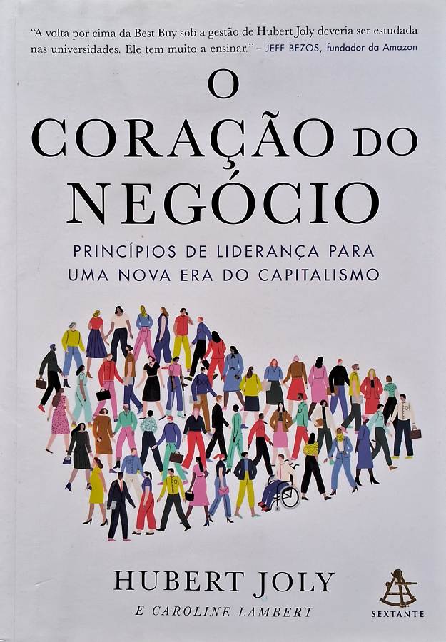 O Coração do Negócio – Hubert Joly e Caroline Lambert