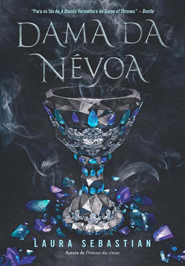 Livro Dama da Névoa, de Laura Sebastian, segundo livro da série Princesa das Cinzas.