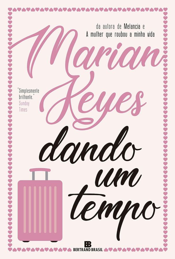 Livro Dando um Tempo, de Marian Keyes, livro usado ou seminovo sobre casamento, escolhas, amor e recomeços. Confira no Sebo & Livraria.
